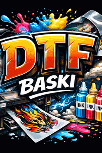 DTF BASKI